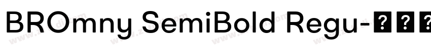 BROmny SemiBold Regu字体转换